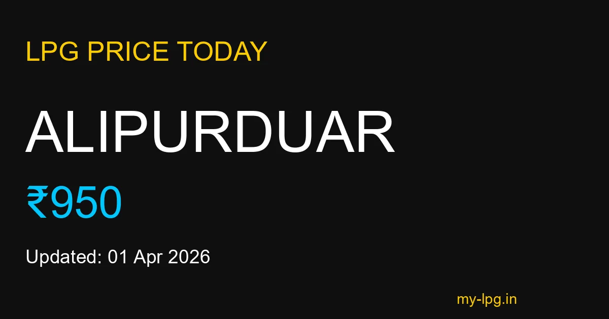 Alipurduar LPG Gas Price Today April 2026