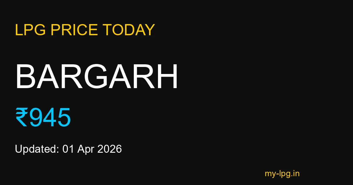Bargarh LPG Gas Price Today March 2026