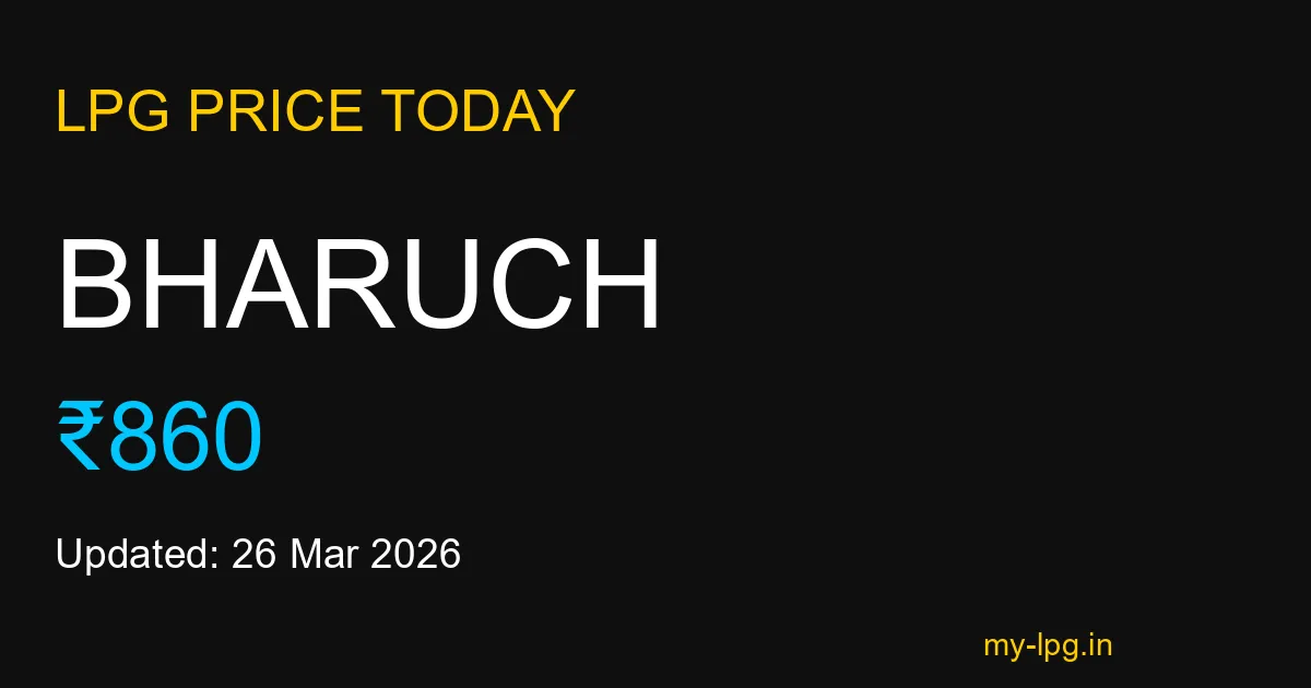 Bharuch LPG Gas Price Today March 2026
