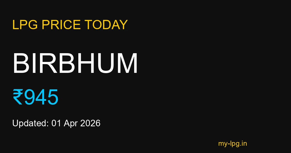 Birbhum LPG Gas Price Today April 2026