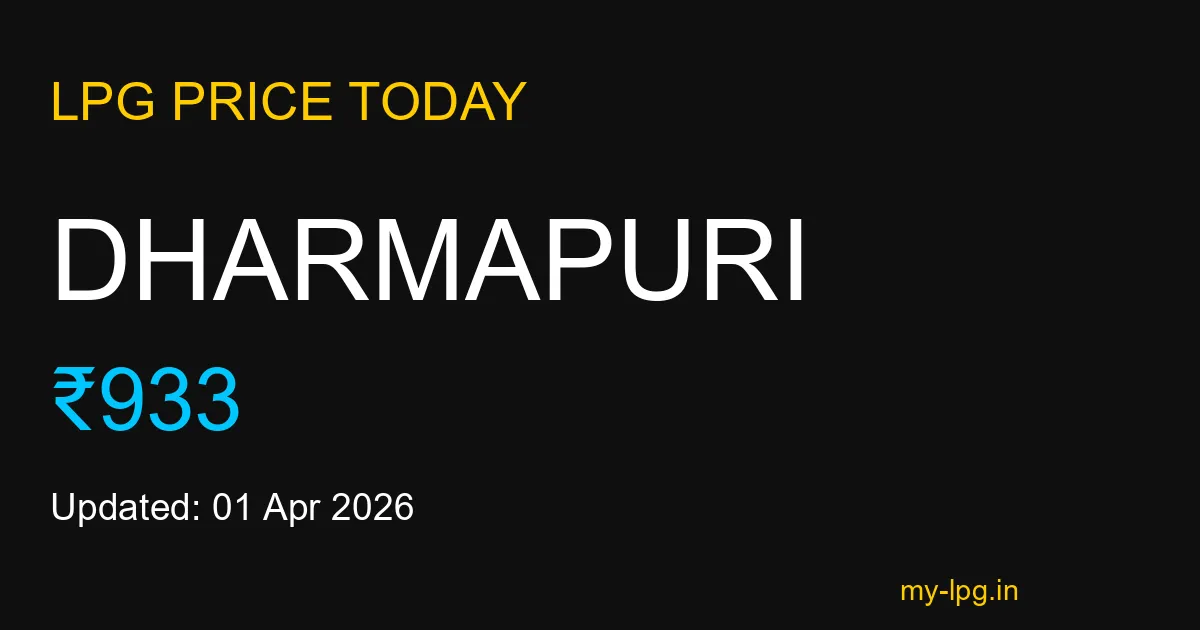 Dharmapuri LPG Gas Price Today April 2026