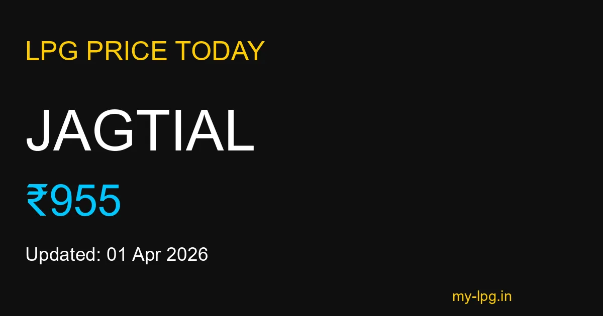 Jagtial LPG Gas Price Today March 2026