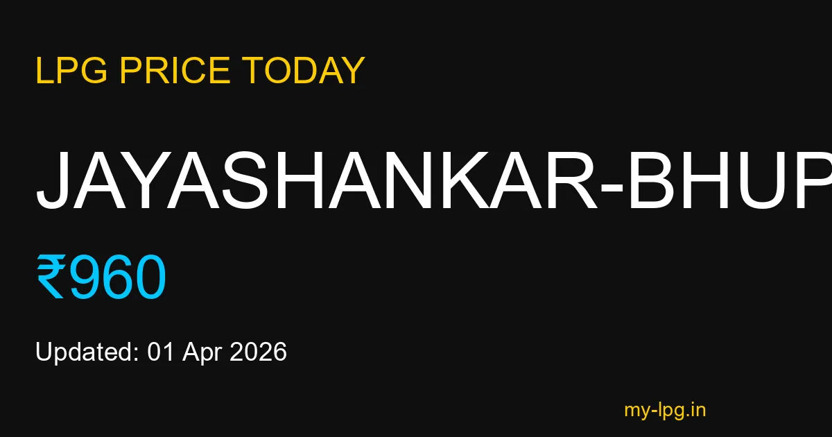 Jayashankar-bhupalpally LPG Gas Price Today April 2026