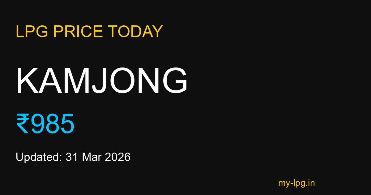 Kamjong LPG Gas Price Today March 2026