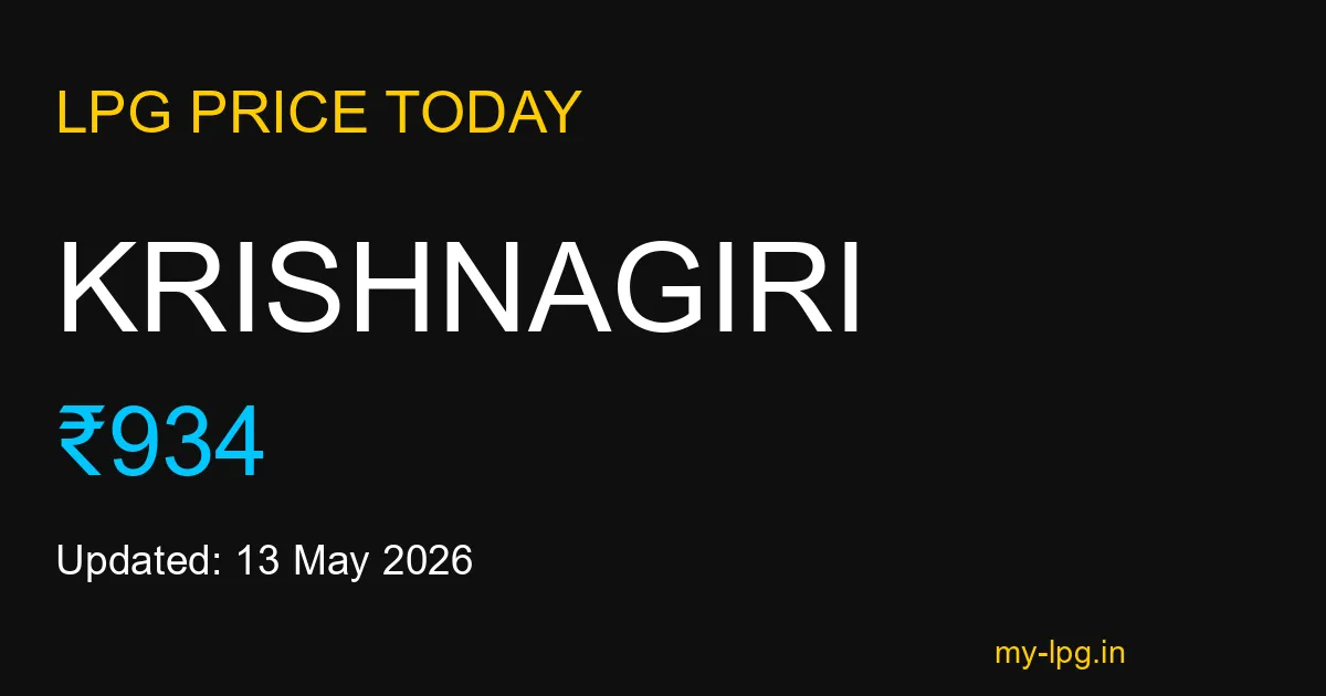 Krishnagiri LPG Gas Price Today May 2026