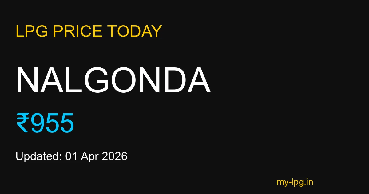 Nalgonda LPG Gas Price Today April 2026