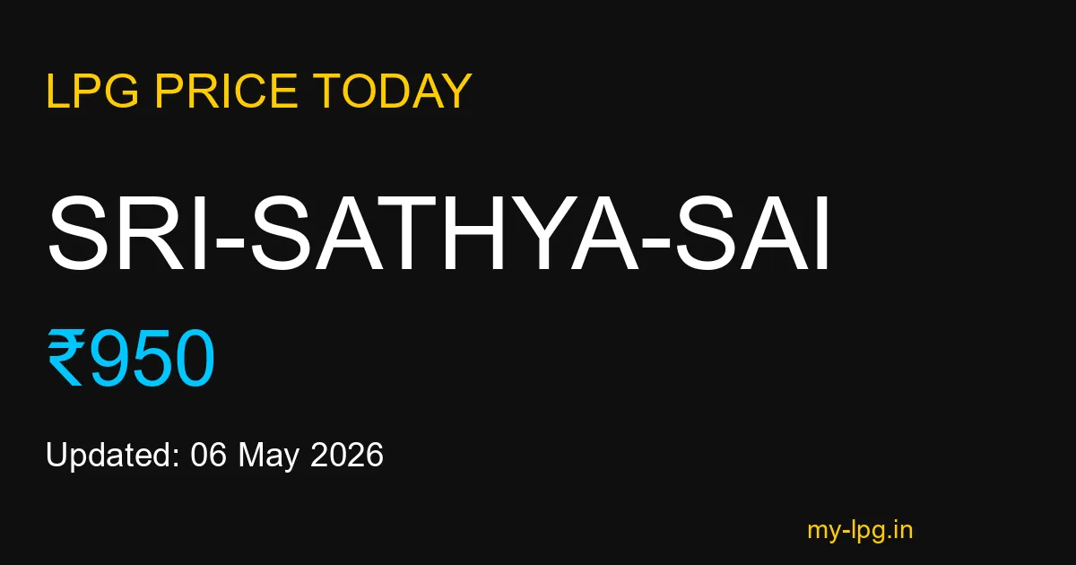 Sri-sathya-sai LPG Gas Price Today May 2026
