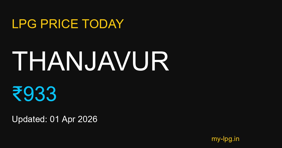 Thanjavur LPG Gas Price Today April 2026
