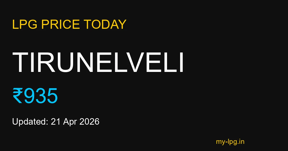 Tirunelveli LPG Gas Price Today April 2026