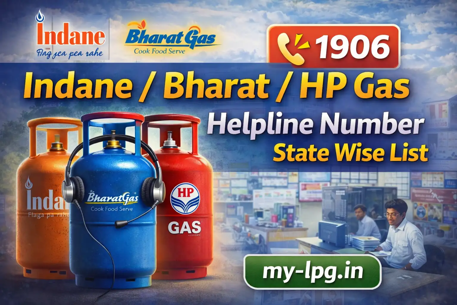 Indane Bharat HP Gas helpline number state wise thumbnail showing LPG cylinders and emergency number 1906 – my-lpg.in