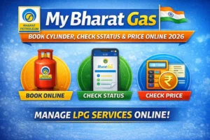🔥 Bharat Gas – My Bharat Gas Complete Guide 2026